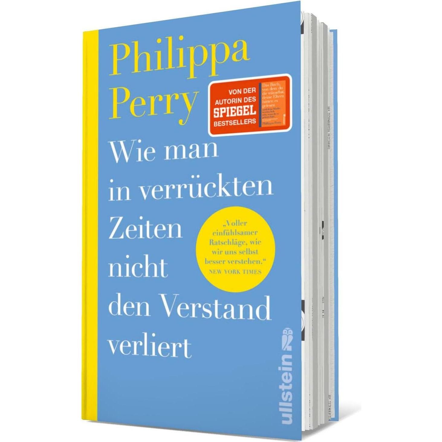 Wie man in verrückten Zeiten nicht den Verstand verliert, Fachbücher von Philippa Perry, Karin Schuler