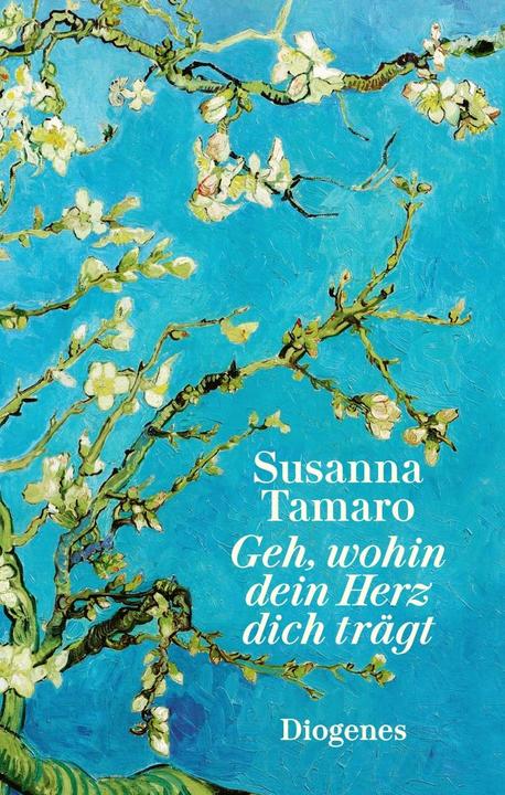 Produktbild Geh, wohin dein Herz dich trägt (Deutsch, Maja Pflug, Susanna Tamaro, 2015)