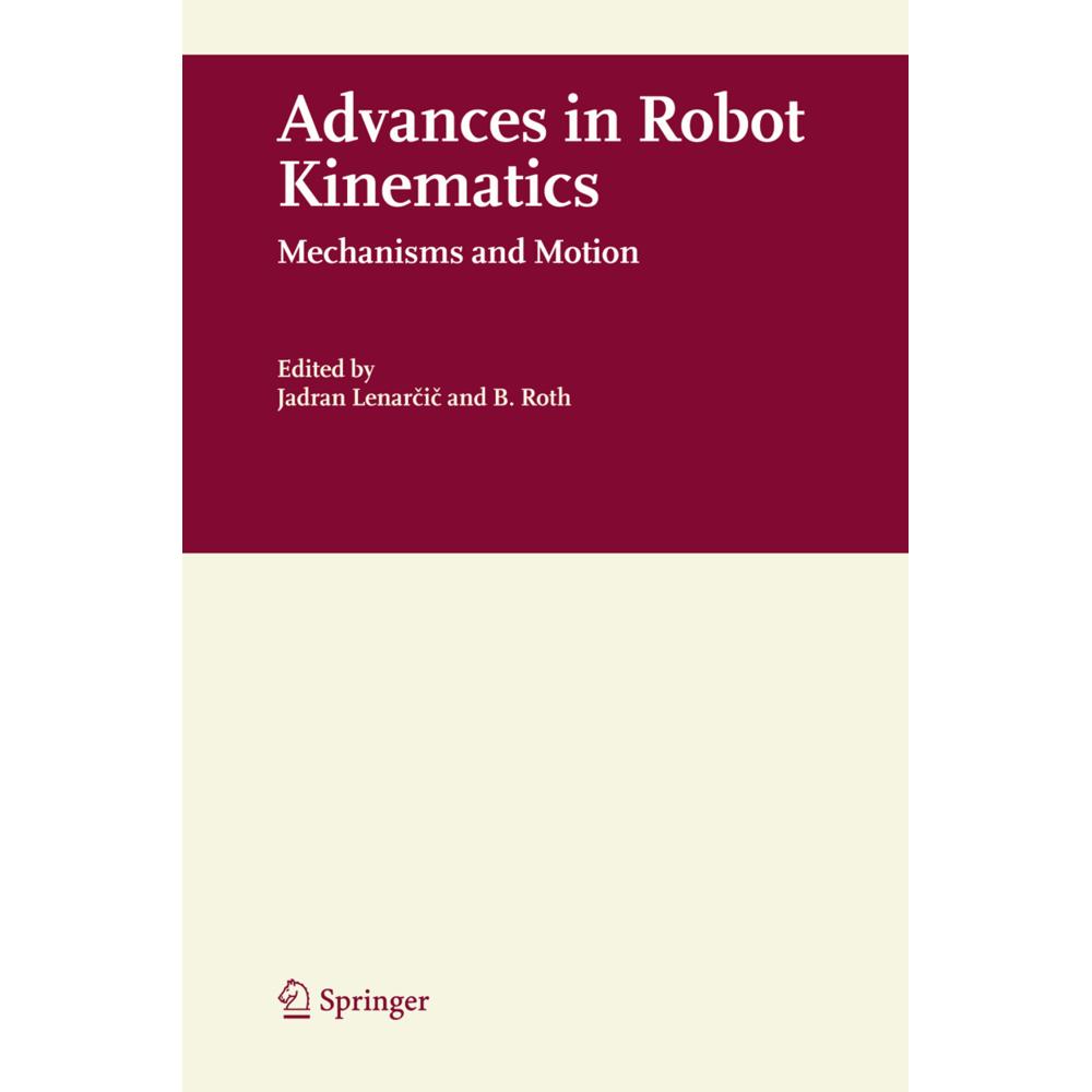 Advances in Robot Kinematics, Fachbücher von Jadran Lenarcic, B. Roth