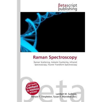 Raman Spectroscopy, Fachbücher von Lambert M. Surhone, Miriam T. Timpledon, Susan F. Marseken