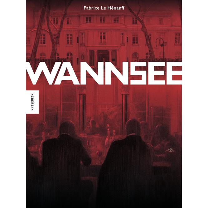 Wannsee, Belletristik von Fabrice Le Hénanff