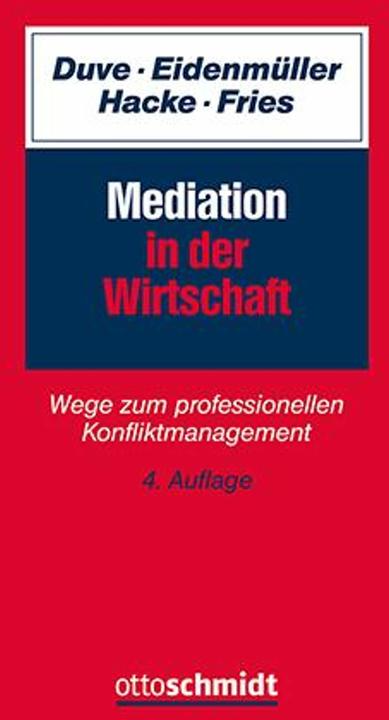 Energie-Label Mediation in der Wirtschaft (Deutsch, Andreas Hacke, Christian Duve, Horst Eidenmüller, Martin Fries, 2024)