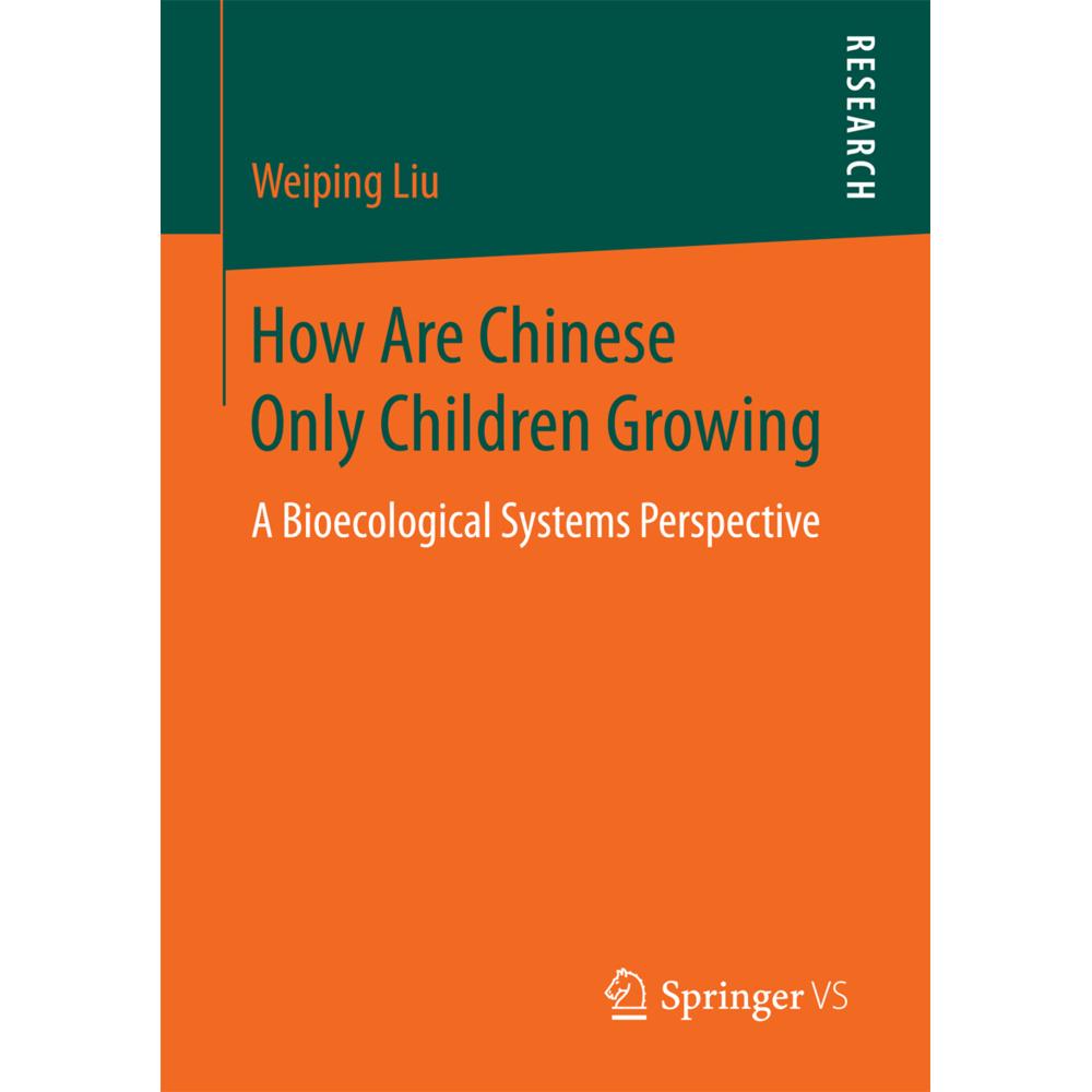 How Are Chinese Only Children Growing, Fachbücher von Weiping Liu