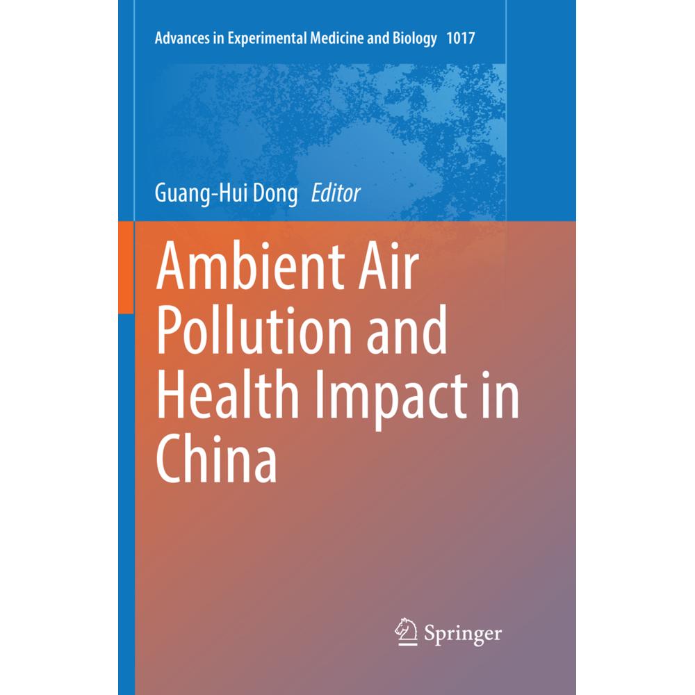 Ambient Air Pollution and Health Impact in China, Fachbücher von Guang-Hui Dong