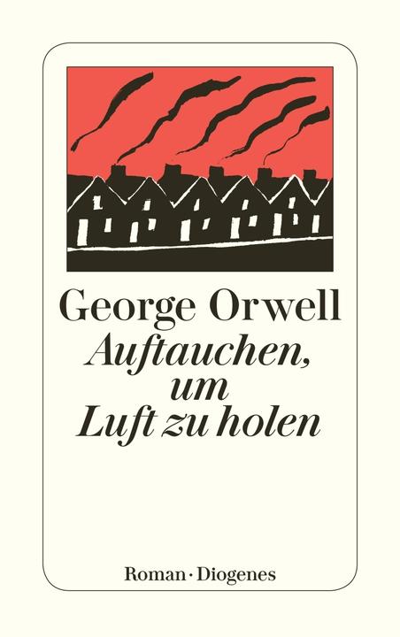 Produktbild Auftauchen, um Luft zu holen (Deutsch, George Orwell, 2013)