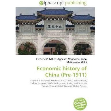 Economic history of China (Pre-1911), Fachbücher von Agnes F. Vandome, Frederic P. Miller, John McBrewster