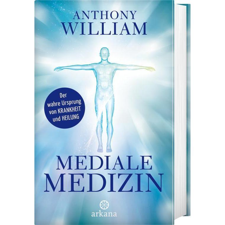 Mediale Medizin, Sachbücher von Anthony William