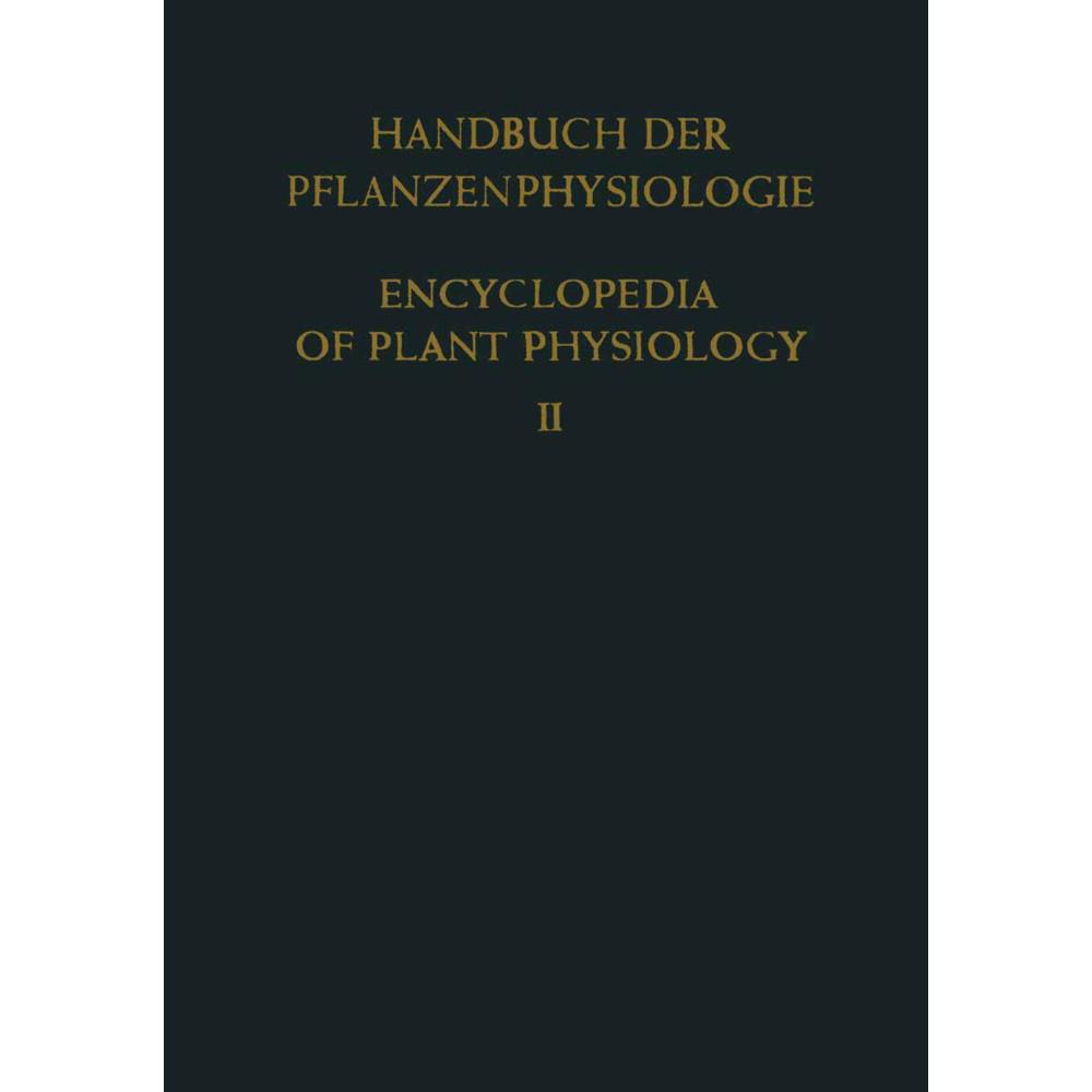 Allgemeine Physiologie der Pflanzenzelle / General Physiology of the Plant Cell, Fachbücher von H. Ullrich, H. J. Bogen