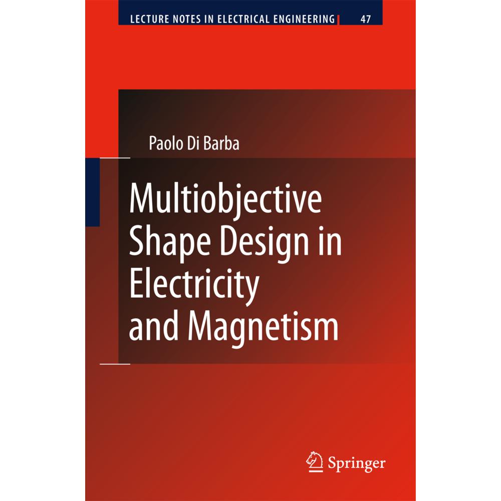 Multiobjective Shape Design in Electricity and Magnetism, Fachbücher von Paolo Di Barba