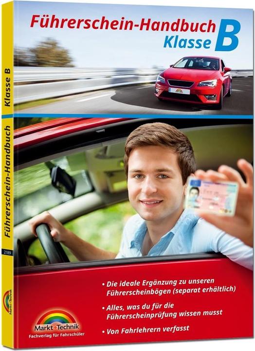 Image du produit Führerschein Handbuch Klasse B - Auto - top aktuell (Allemand, Markt+Technik Verlag GmbH, 2024)