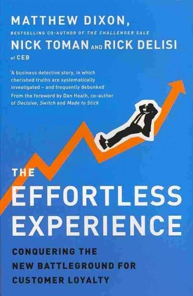 Produktbild The Effortless Experience (Englisch, Matthew Dixon, Nicholas Toman, Rick DeLisi, 2013)