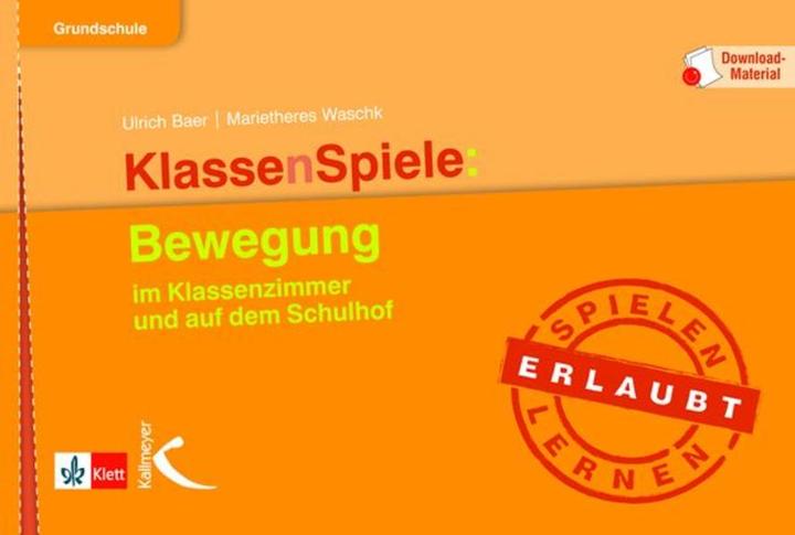 Produktbild KlassenSpiele: Bewegung (Deutsch, Marietheres Waschk, Ulrich Baer, 2014)