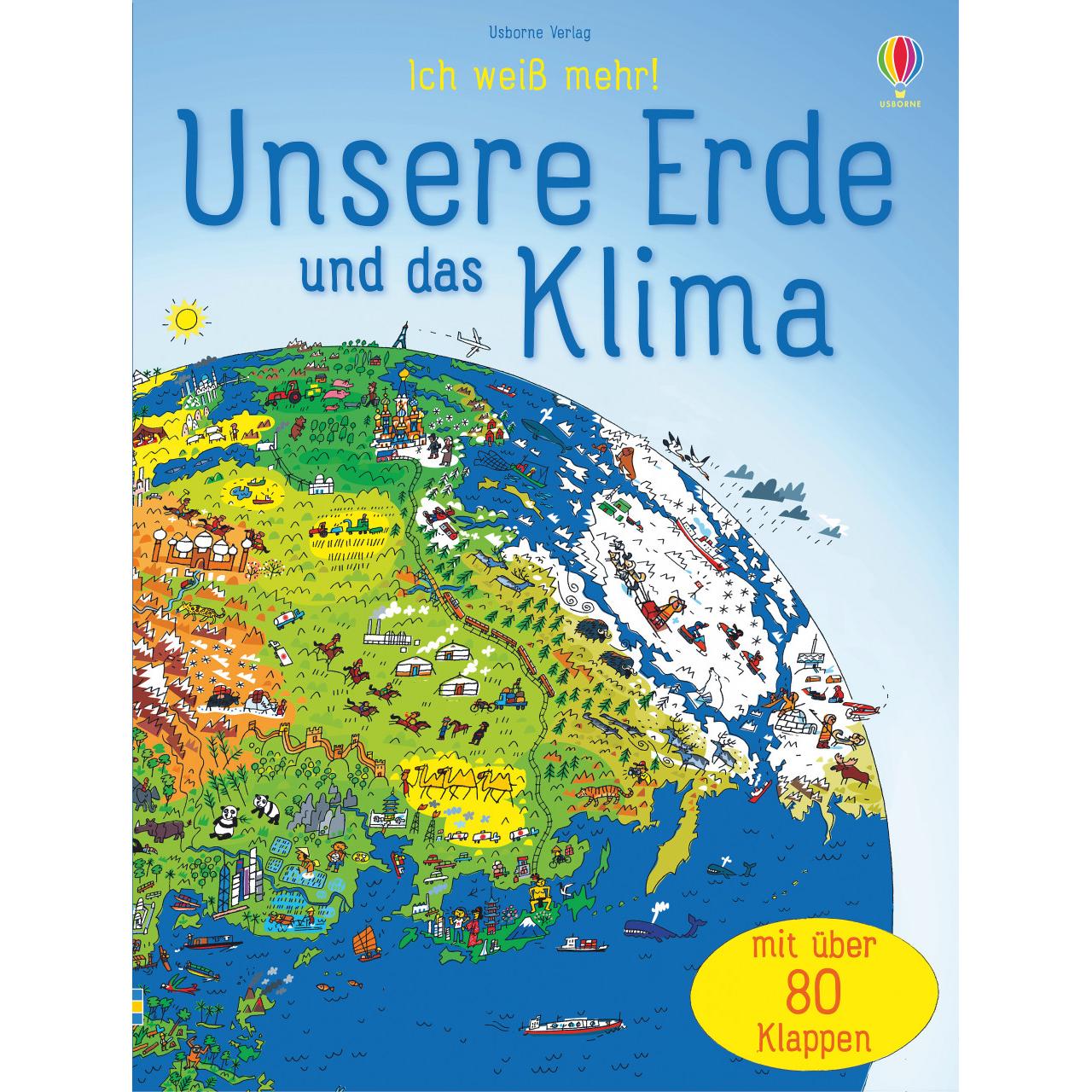 Ich weiss mehr! Unsere Erde und das Klima, Kinderbücher von Katie Daynes