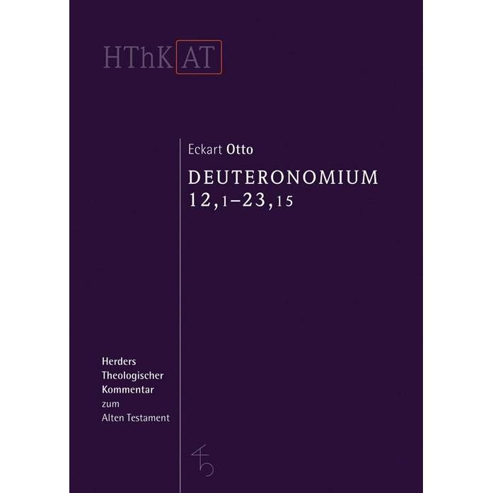 Deuteronomium 12 - 34, Fachbücher von Eckart Otto