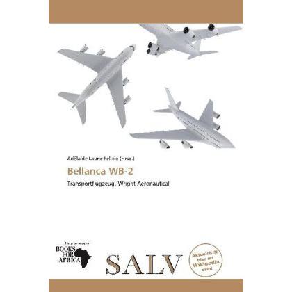 Bellanca WB-2, Ratgeber