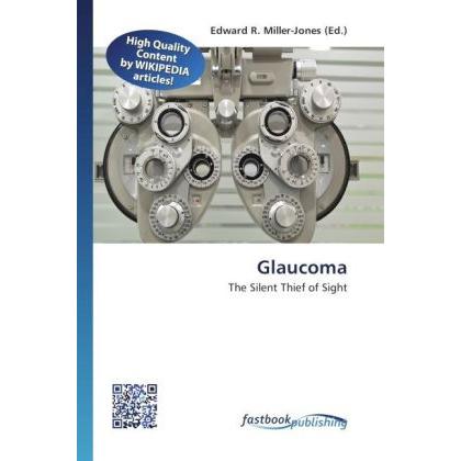 Glaucoma, Fachbücher von Edward R. Miller-Jones