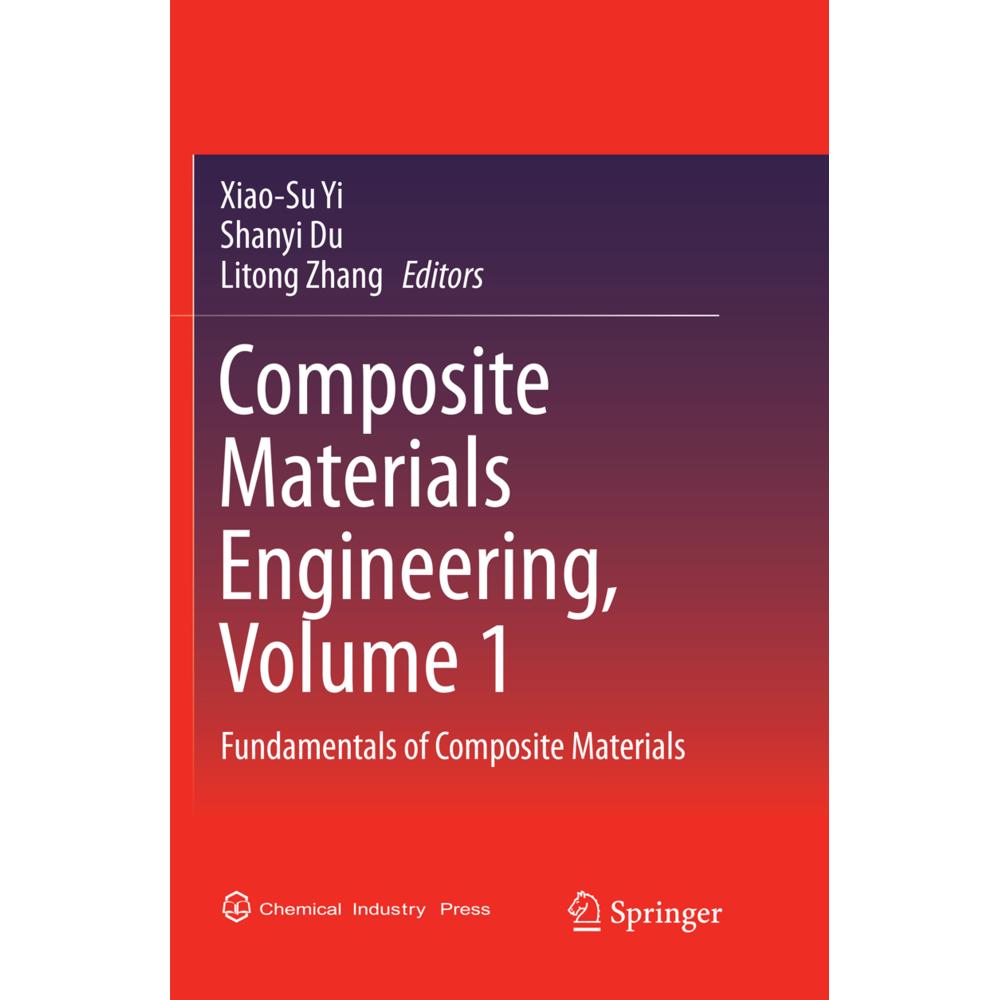 Composite Materials Engineering, Volume 1, Fachbücher