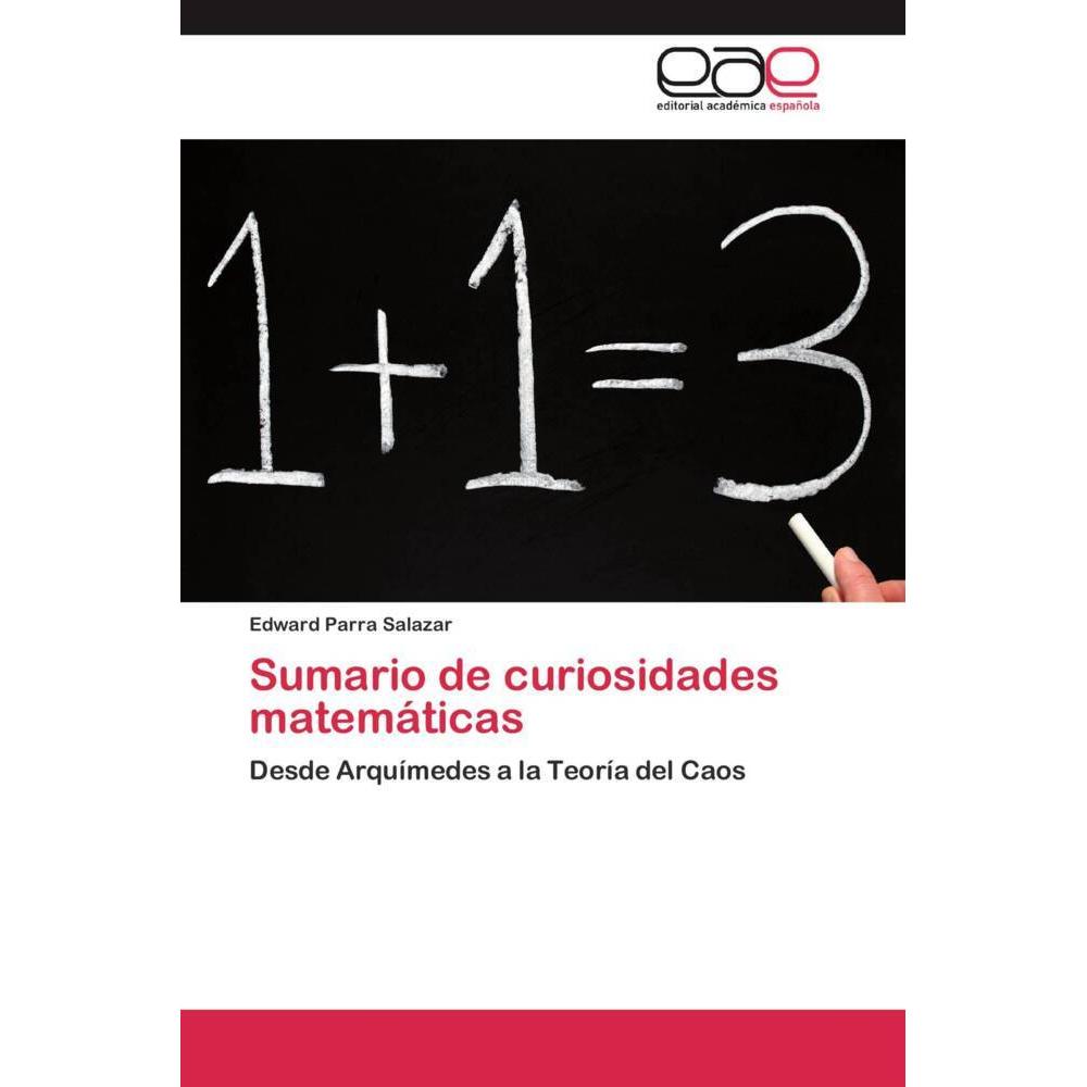 Sumario de curiosidades matemáticas, Fachbücher von Edward Parra Salazar