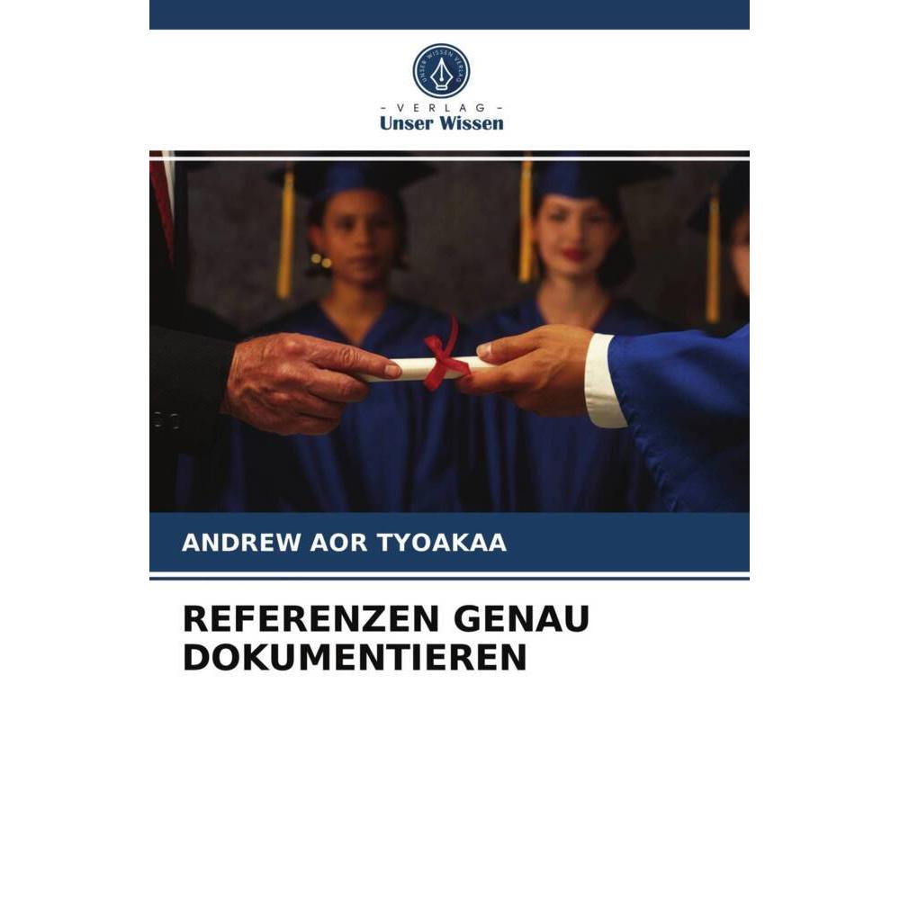 Referenzen Genau Dokumentieren, Fachbücher von Andrew Aor Tyoakaa