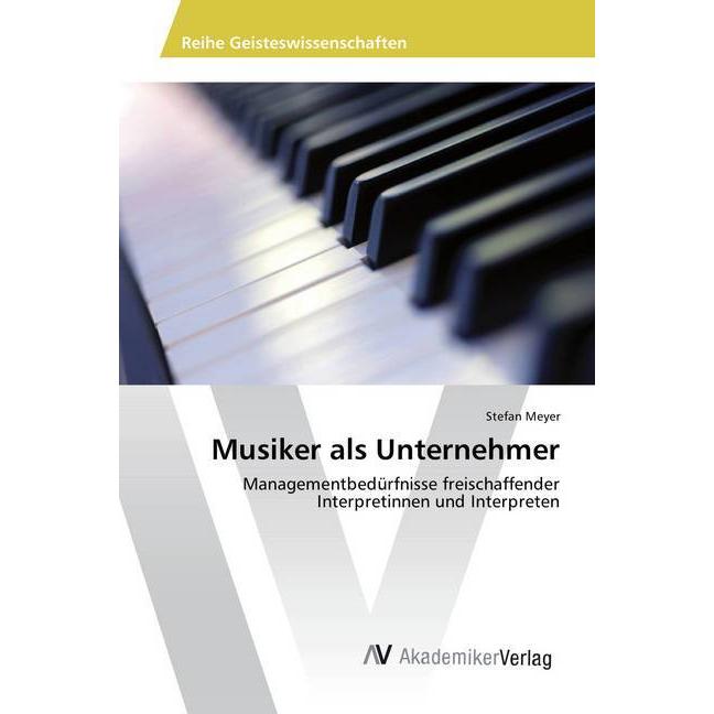 Musiker als Unternehmer, Fachbücher von Stefan Meyer