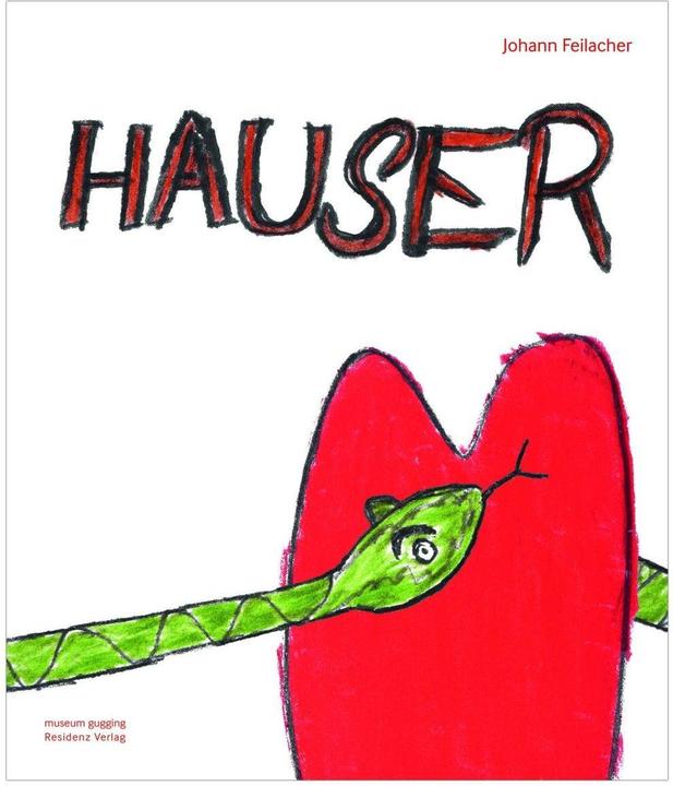 Produktbild Johann Hauser (Deutsch, Johann Feilacher, 2016)