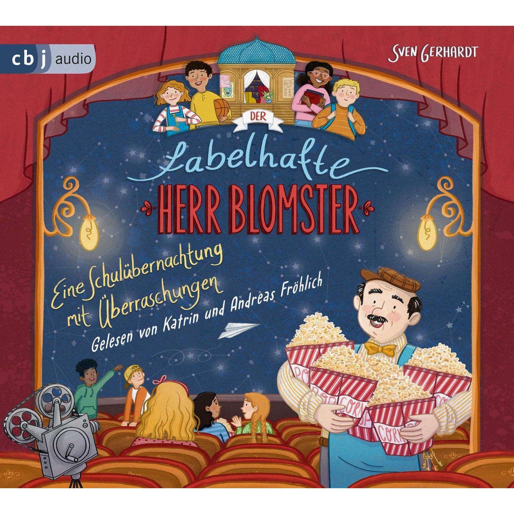 Der fabelhafte Herr Blomster - Eine Schulübernachtung mit Überraschungen, Hörbücher von Sven Gerhardt, Katrin Fröhlich, ...