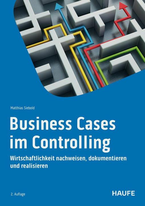 Actual product image Business Cases im Controlling (German, Matthias Siebold, 2025)