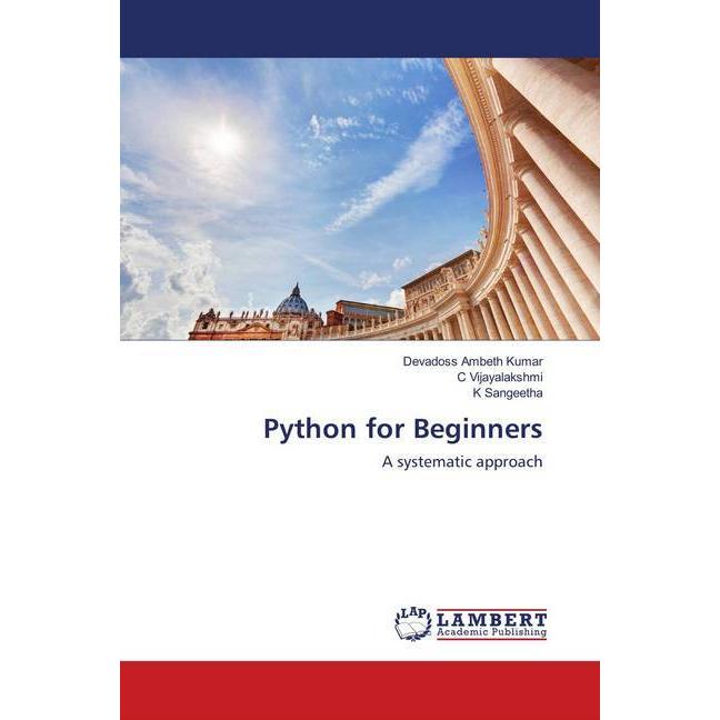 Thumbnail - Python for Beginners, Fachbücher von Devadoss Ambeth Kumar, K Sangeetha, C Vijayalakshmi