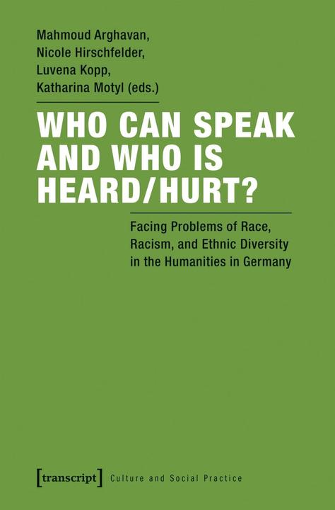 Produktbild Who Can Speak and Who Is Heard/Hurt? (Englisch, Mahmoud Hirschfelder Arghavan, 2021)