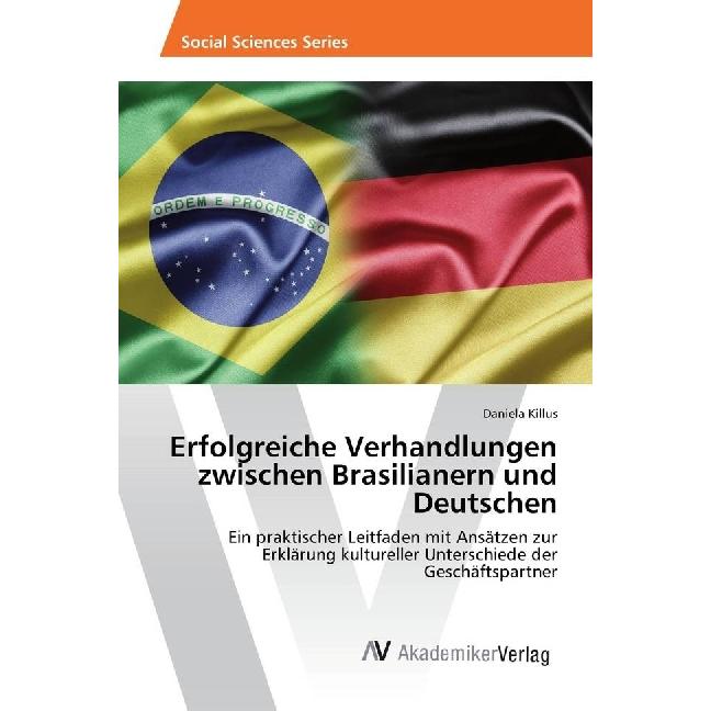 Thumbnail - Erfolgreiche Verhandlungen zwischen Brasilianern und Deutschen, Fachbücher von Daniela Killus