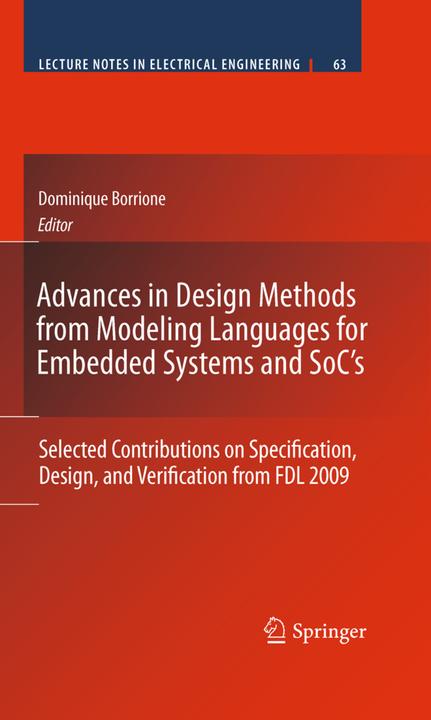 Produktbild Advances in Design Methods from Modeling Languages for Embedded Systems and SoC's (Englisch, Dominique Borrione, 2013)