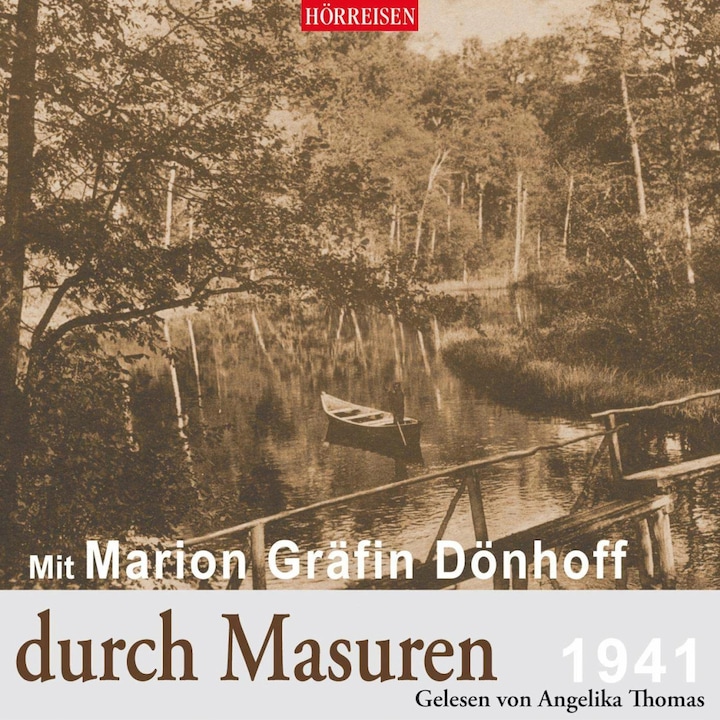 Actual product image With Marion Gräfin Dönhoff through Masuria (Marion Countess Dönhoff, Angelika Thomas, German)