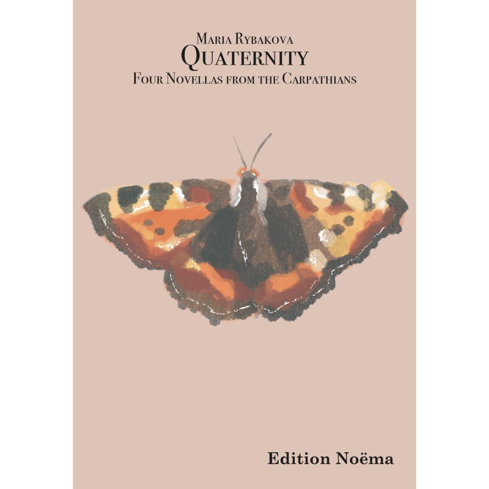 Quaternity. Four Novellas from the Carpathians, Belletristik von Maria Rybakova