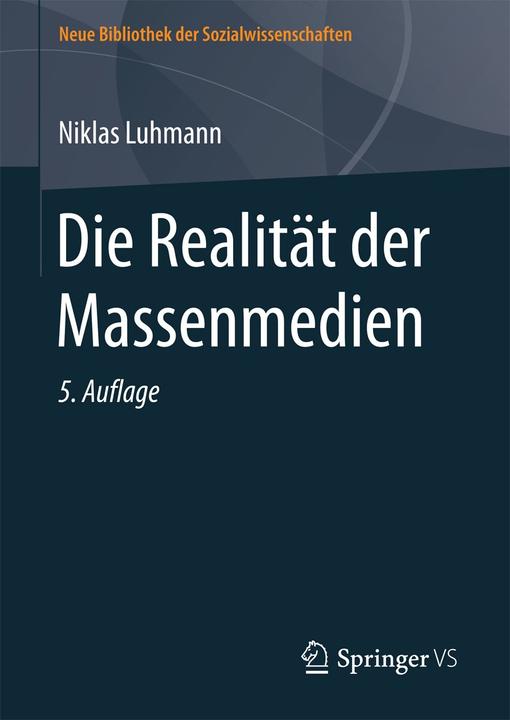 Produktbild Die Realität der Massenmedien (Deutsch, Niklas Luhmann, 2017)
