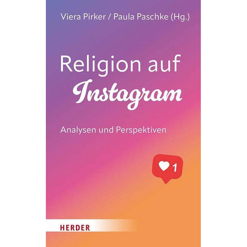 Thumbnail - Religion auf Instagram, Sachbücher von Viera Pirker, Sabrina Müller, Anna Puzio, Daniel Hörsch, Paula Paschke