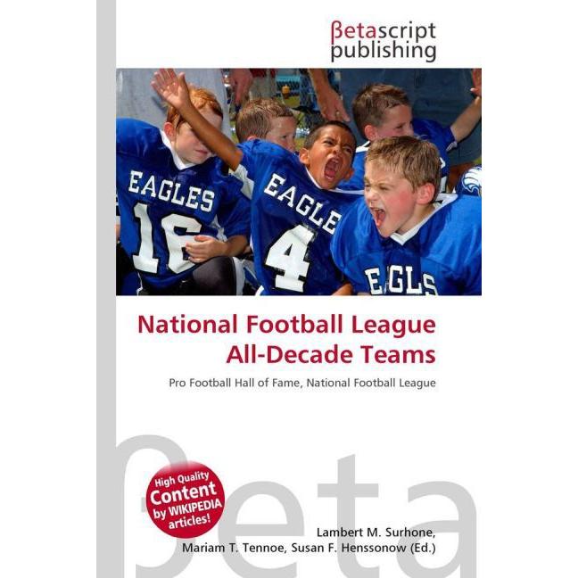 National Football League All-Decade Teams, Ratgeber