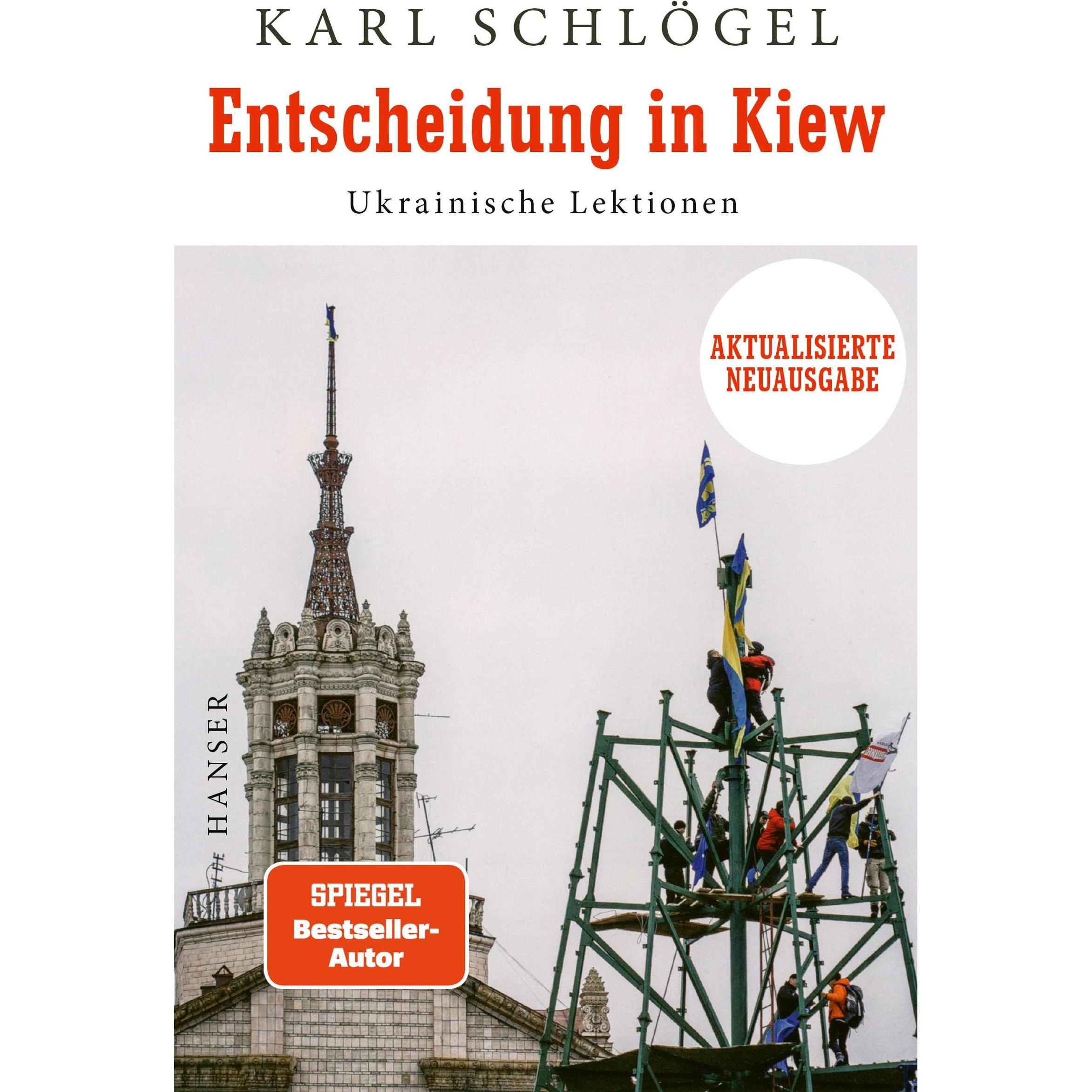 Entscheidung in Kiew, Sachbücher von Karl Schlögel