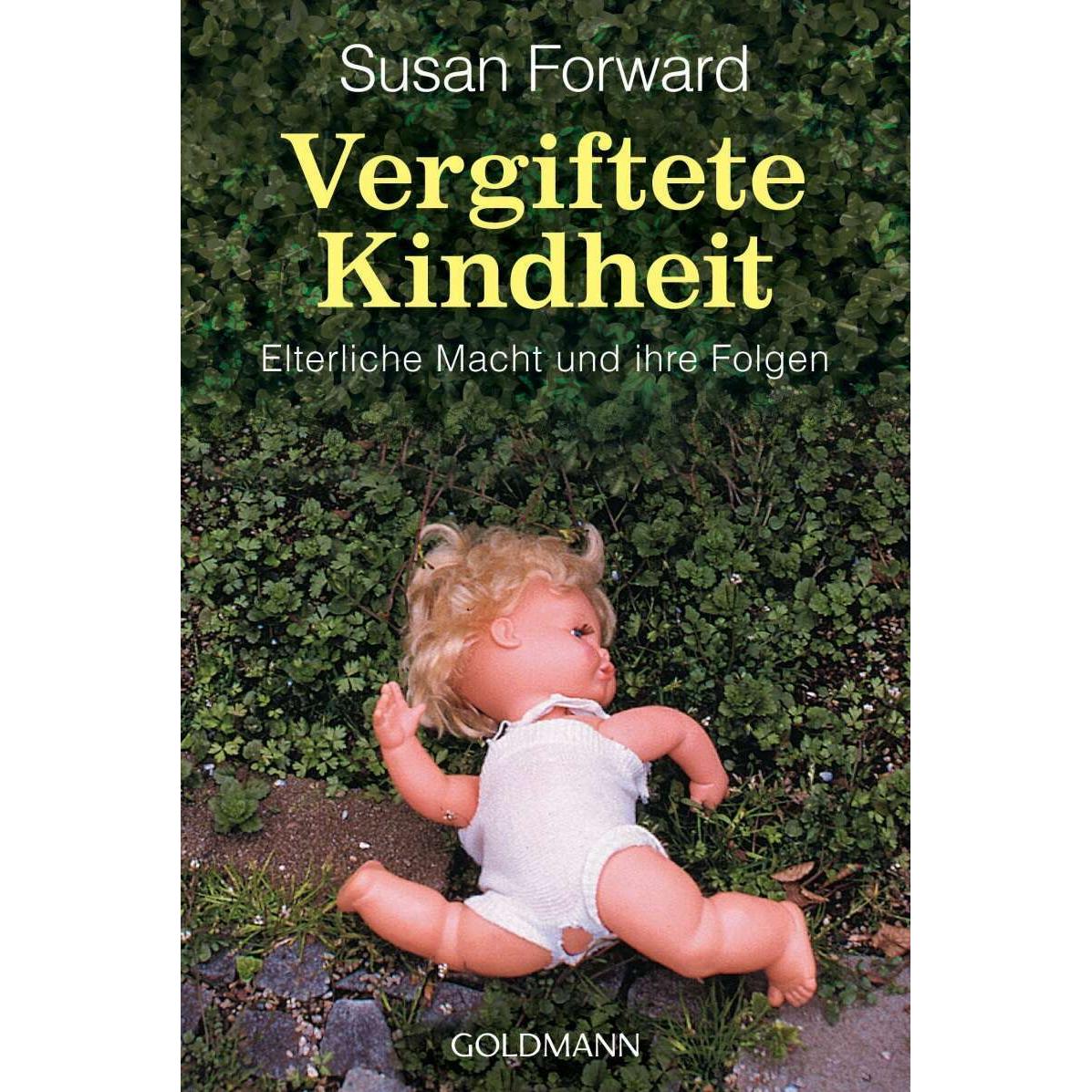Vergiftete Kindheit, Ratgeber von Susan Forward