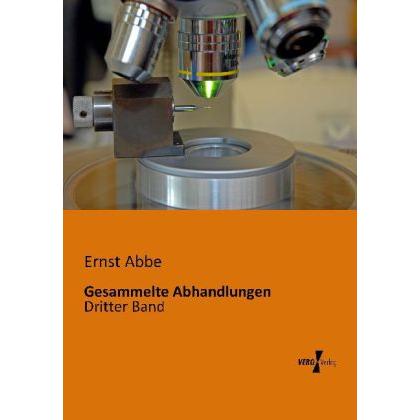 Gesammelte Abhandlungen, Sachbücher von Ernst Abbe