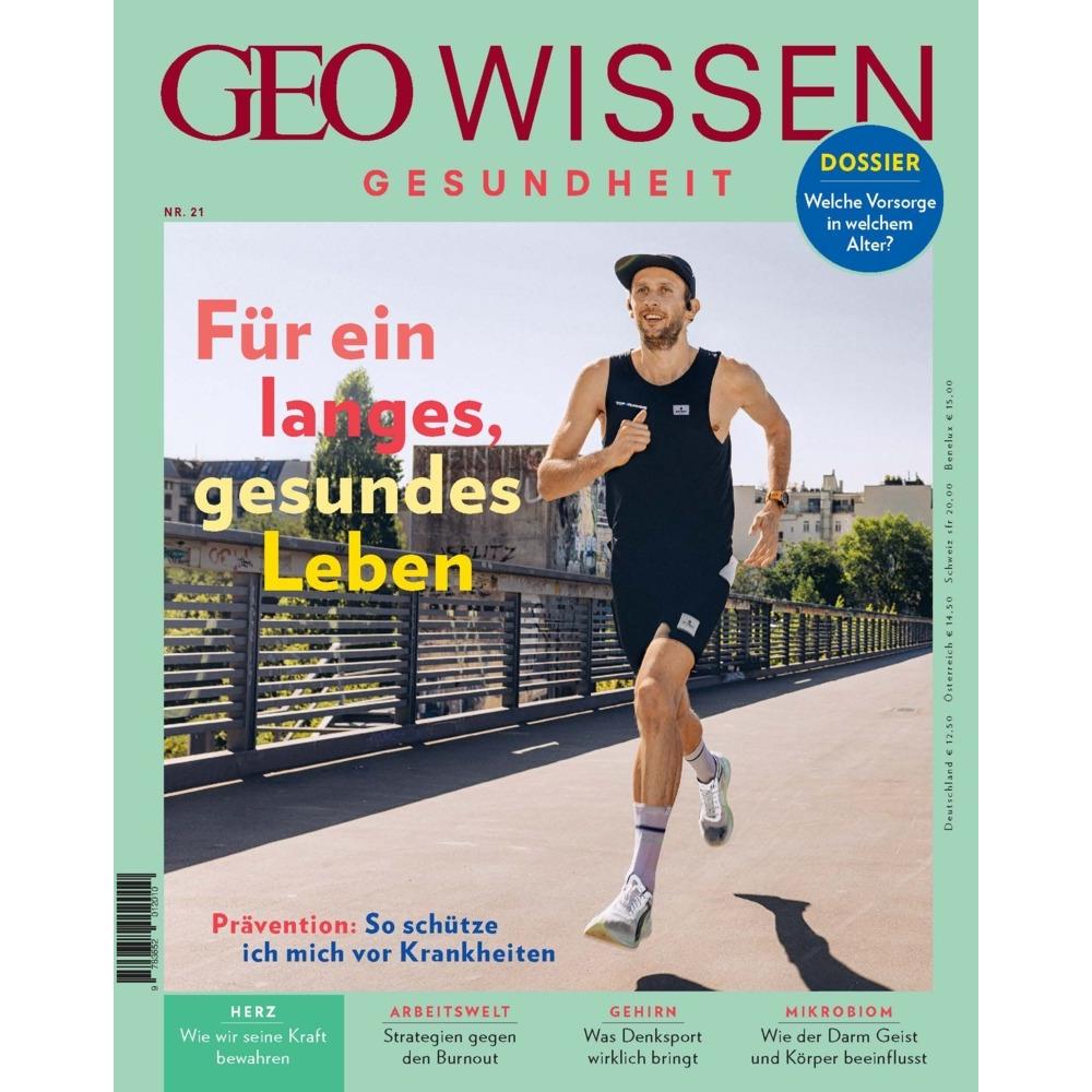 GEO Wissen Gesundheit 21/22 - Für ein langes, gesundes Leben, Ratgeber von Markus Wolff, Jens Schröder