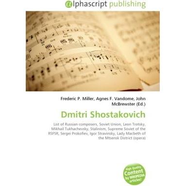 Dmitri Shostakovich, Fachbücher von Agnes F. Vandome, Frederic P. Miller, John McBrewster