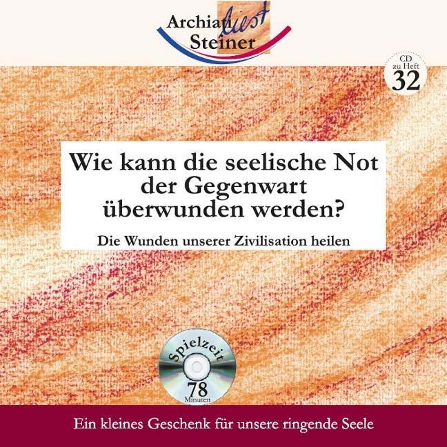 Rudolf Steiner Steiner,R.:Wie kann d.seel.Not.,CD-A. (Rudolf Steiner) (43796103)