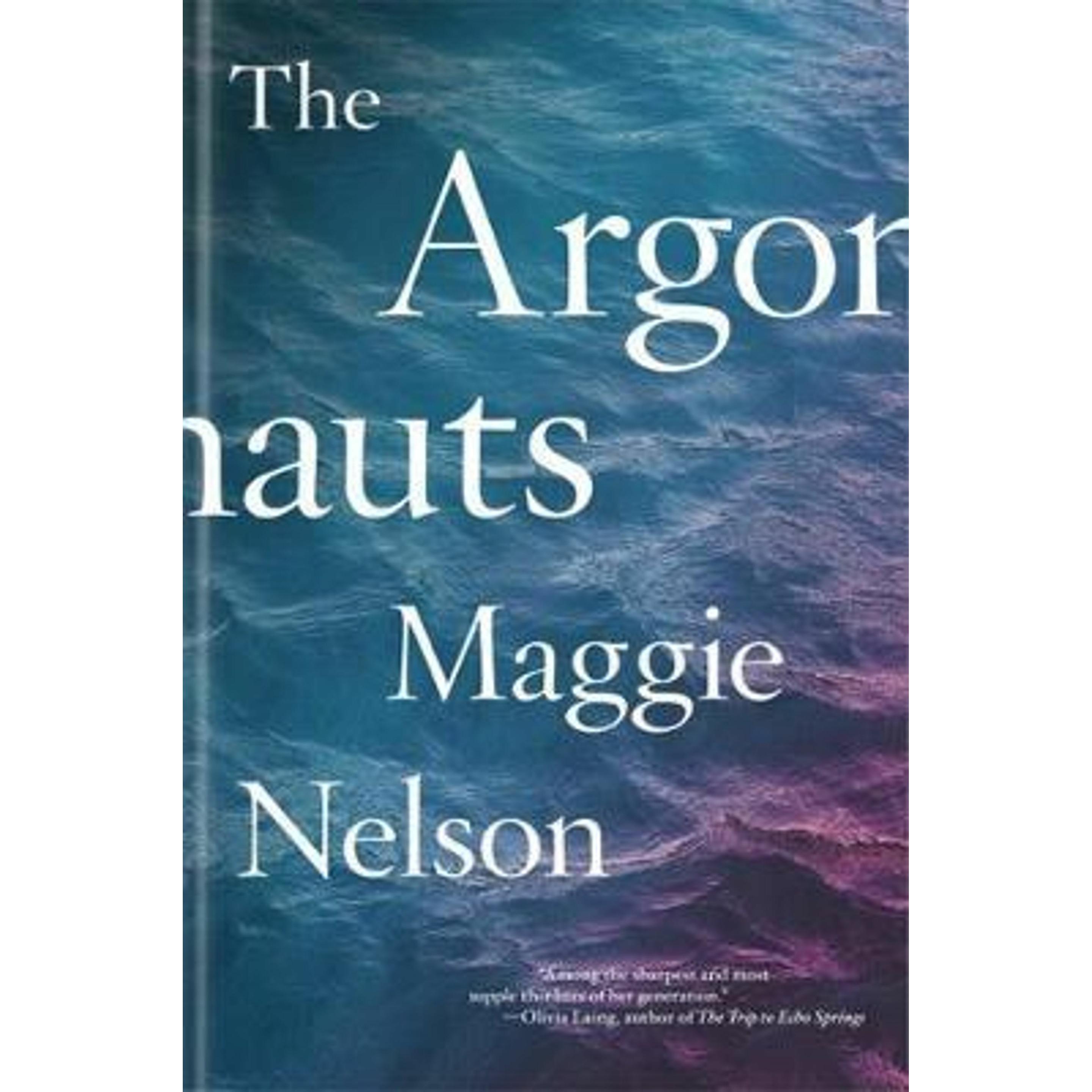 The Argonauts, Belletristik von Maggie Nelson