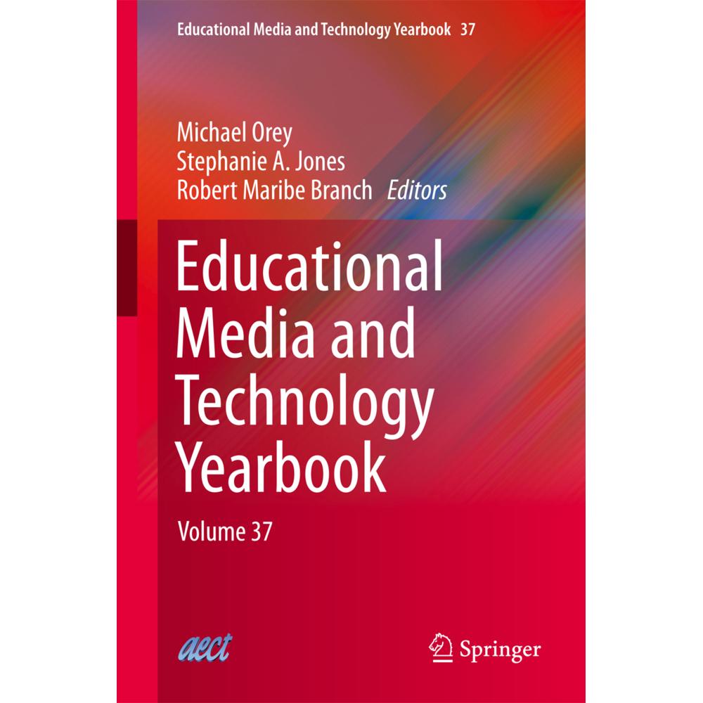Educational Media and Technology Yearbook, Ratgeber von Robert Maribe Branch, Michael Orey, Stephanie A. Jones