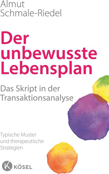 Produktbild Der unbewusste Lebensplan (Deutsch, Almut Schmale-Riedel, 2016)