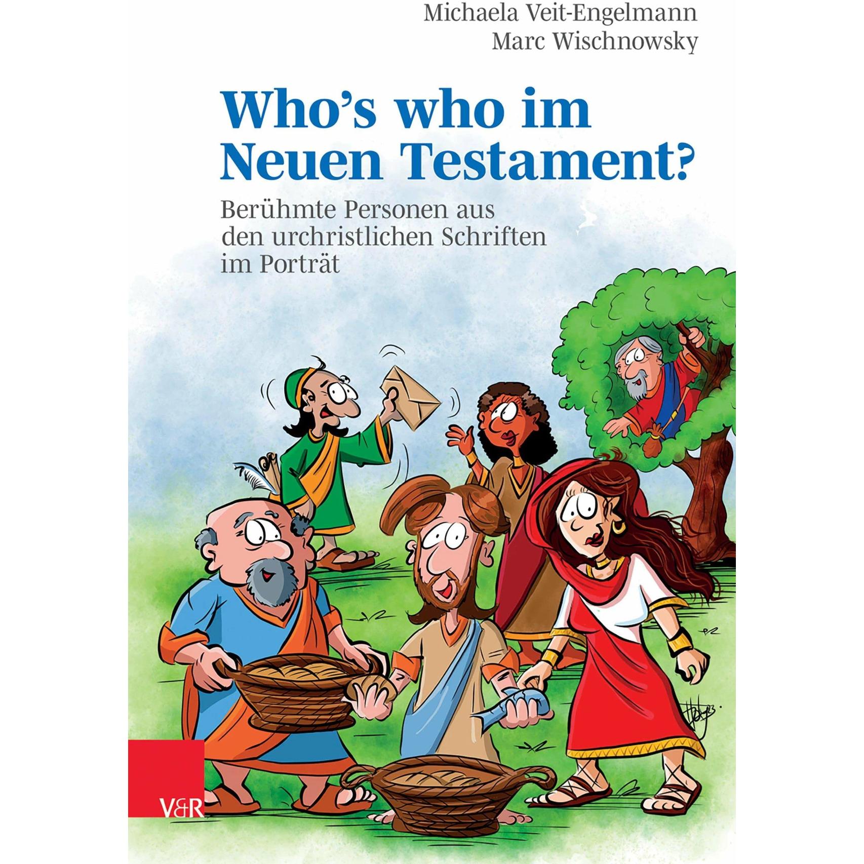 Who's who im Neuen Testament?, Fachbücher von Michaela Veit-Engelmann, Rainer Holweger, Marc Wischnowsky
