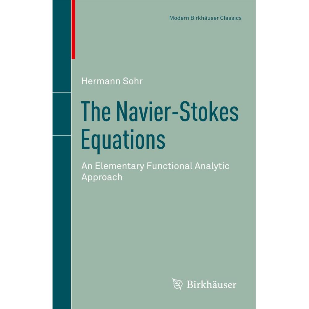 The Navier-Stokes Equations, Fachbücher von Hermann Sohr