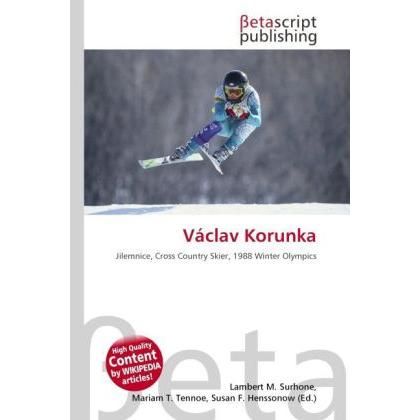 Václav Korunka, Ratgeber von Lambert M. Surhone, Mariam T. Tennoe, Susan F. Henssonow