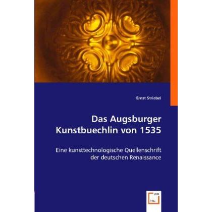 Das Augsburger Kunstbuechlin von 1535, Fachbücher von Ernst Striebel