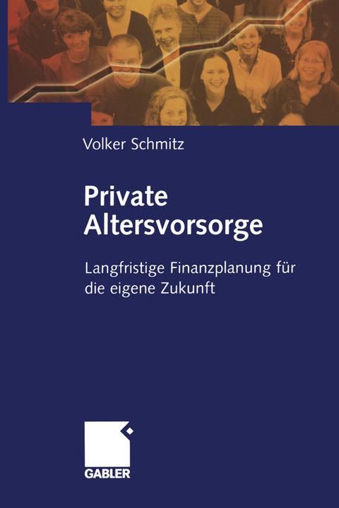 Produktbild Private Altersvorsorge (Deutsch, Volker Schmitz, 2012)